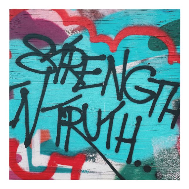 Strength In Truth graffiti Faux Canvas Print (Front)