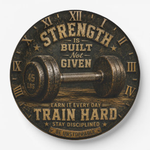Strength Is Built Not Given Home Gym Fitness Paper Plates