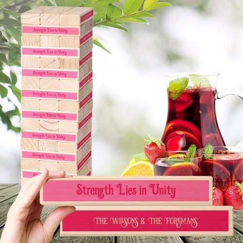 Strength Lies in Unity Families United Quote Topple Tower