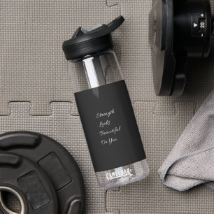 Strength Looks Beautiful On You Water Bottle 