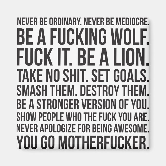 Strength Motivation - Never Be Ordinary Shirt Magnet (Front)