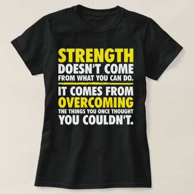 Strength - Motivational T-Shirt (Design Front)