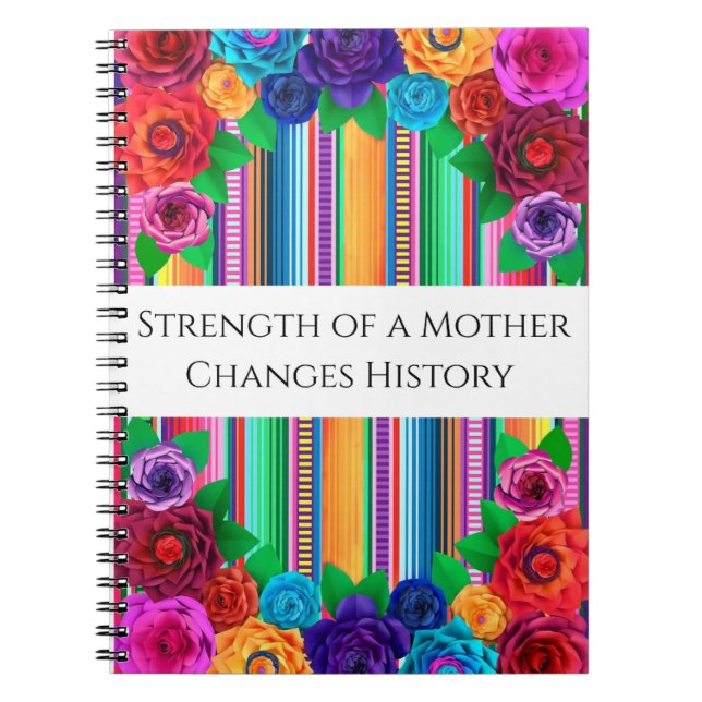 "Strength of a Mother Changes History" - Journal (Front)