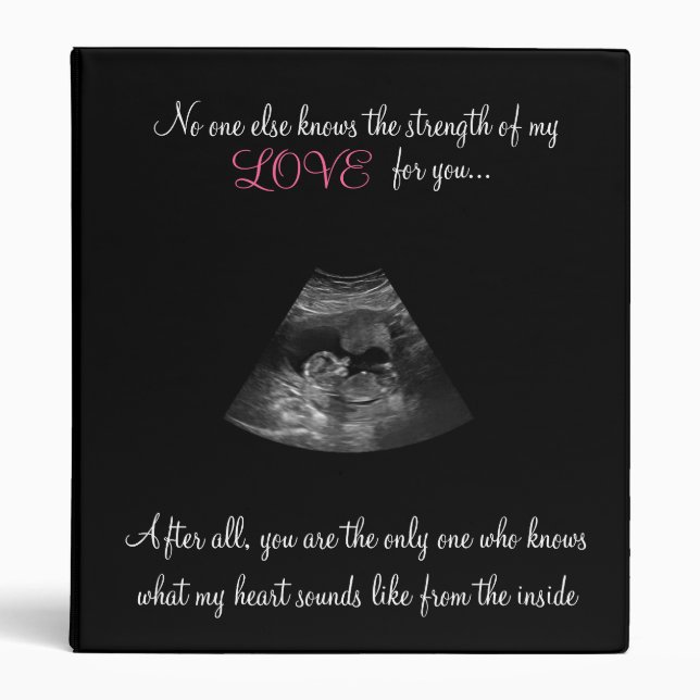 Strength Of A Mother's Love Sonogram Baby Book Binder (Front)