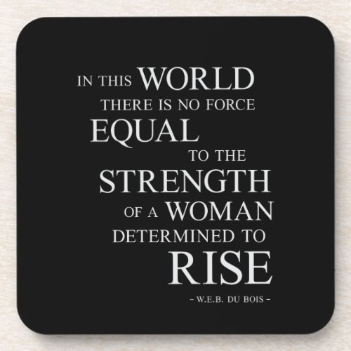 Strength Of Determined Woman Inspirational Quote B Drink Coaster