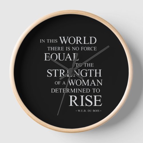 Strength Of Woman Inspirational Motivational Quote Wall Clock