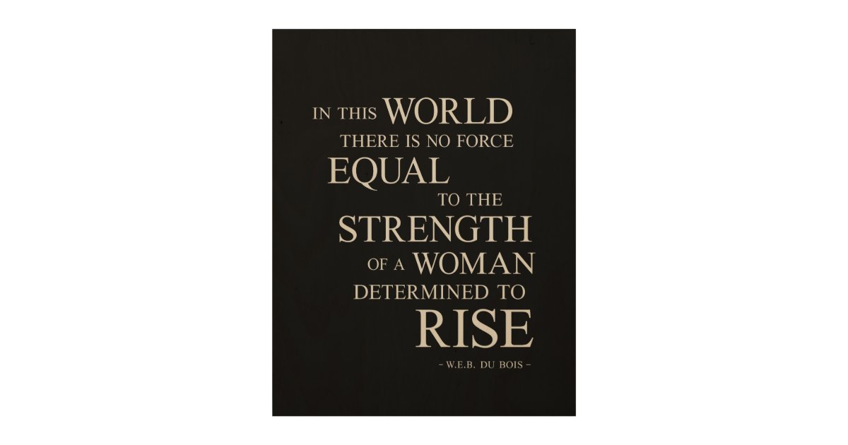 Strength Of Woman Inspirational Motivational Quote Wood Wall Decor