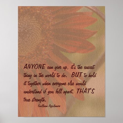 Strength Quote Orange Sunflower Inspirational Poster