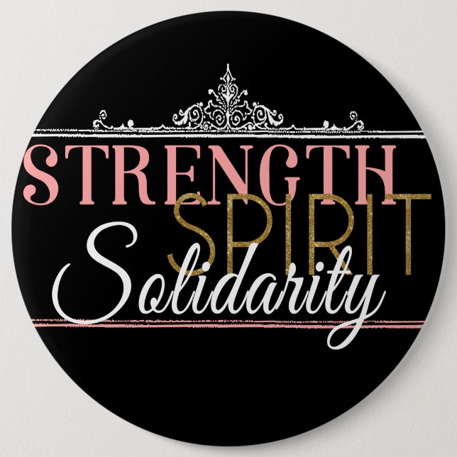 Strength, Spirit, Solidarity Pinback Button (Front)