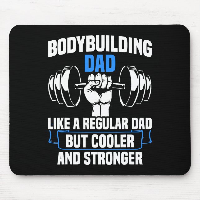 Strength Sports Gym Funny Bodybuilding Dad  Mouse Pad (Front)