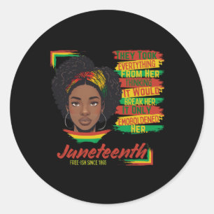 Strength Through Struggle Juneteenth Free-ish Sinc Classic Round Sticker