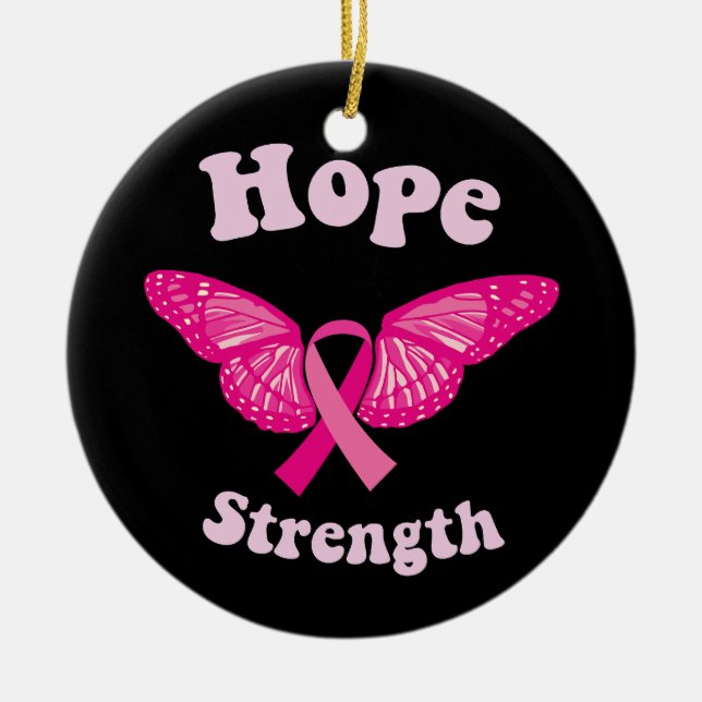 Strength Women Cancer Awareness Breast Cancer  Ceramic Ornament (Front)