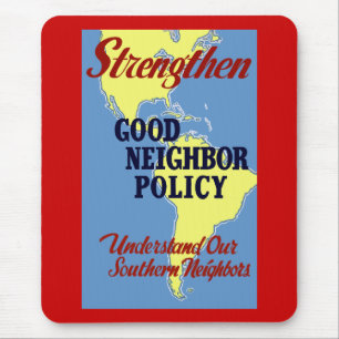 Strengthen Good Neighbor Policy Mouse Pad