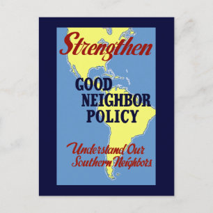 Strengthen Good Neighbor Policy Postcard