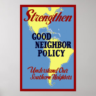 Strengthen Good Neighbor Policy Poster