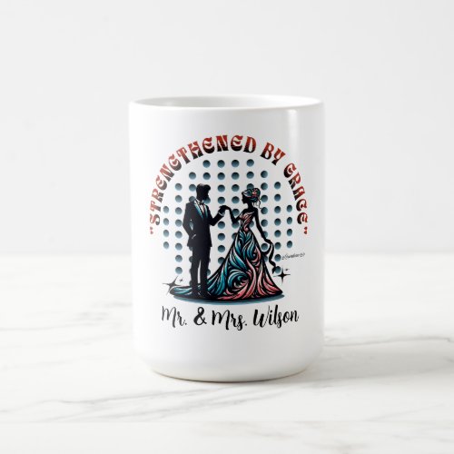 Strengthened By Grace _ 2 Corinthians 129 Coffee Mug