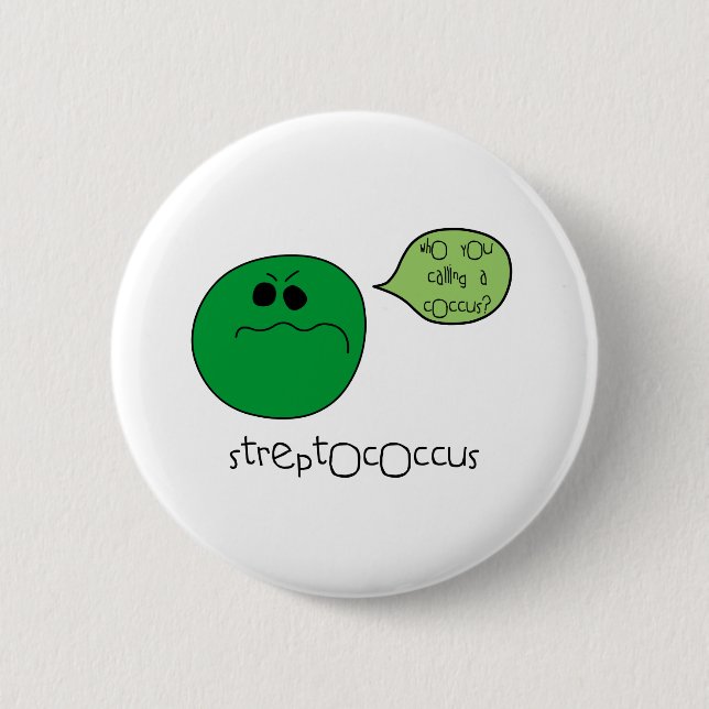 Streptococcus Pinback Button (Front)
