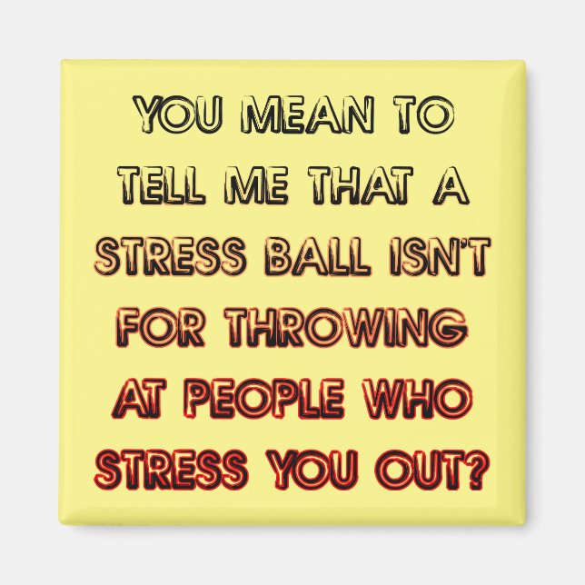 Stress Ball Funny Fridge Magnet Refrigerator (Front)
