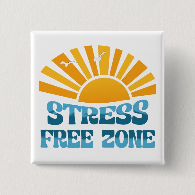 Stress Free Zone Button (Front)