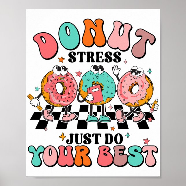 Stress Just Do Your Best Retro Test Day Teachers K Poster (Front)