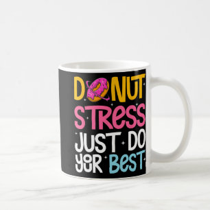 Stress Just Do Your Best Rock The Test Day Teacher Coffee Mug