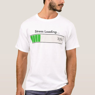 Stress Loading 33 percent T-Shirt