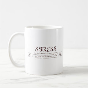 Stress Mug Funny Stress Definition Stressful Humor
