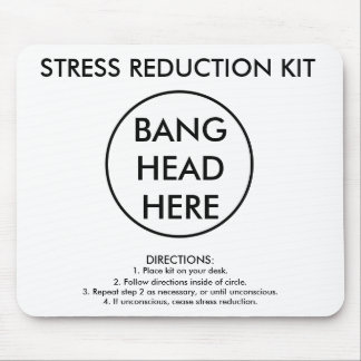 Stress Reduction Kit Mouse Pad