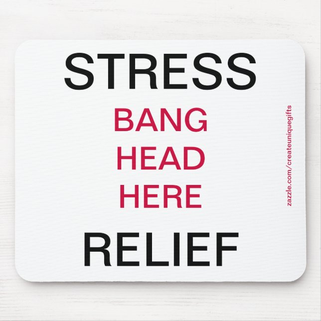 Stress Relief Bang Head Here Mousepad (Front)