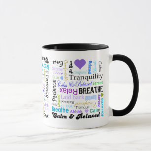 Stress-relief Calm & Relaxing Typography mug