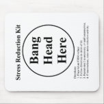 Stress relief mouse pad<br><div class="desc">For the office</div>
