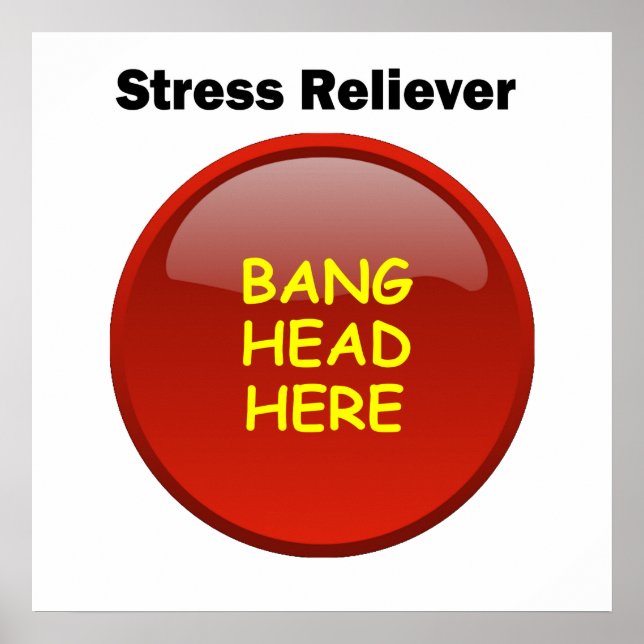 Stress Reliever Poster (Front)