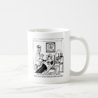 Stress Tests Not Approved by the AMA Coffee Mug