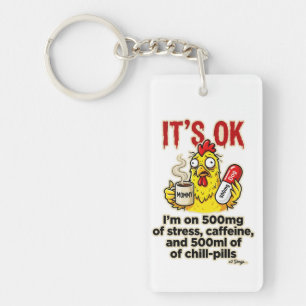 Stressed Chicken Coffee Lover Funny Mom Life Keychain