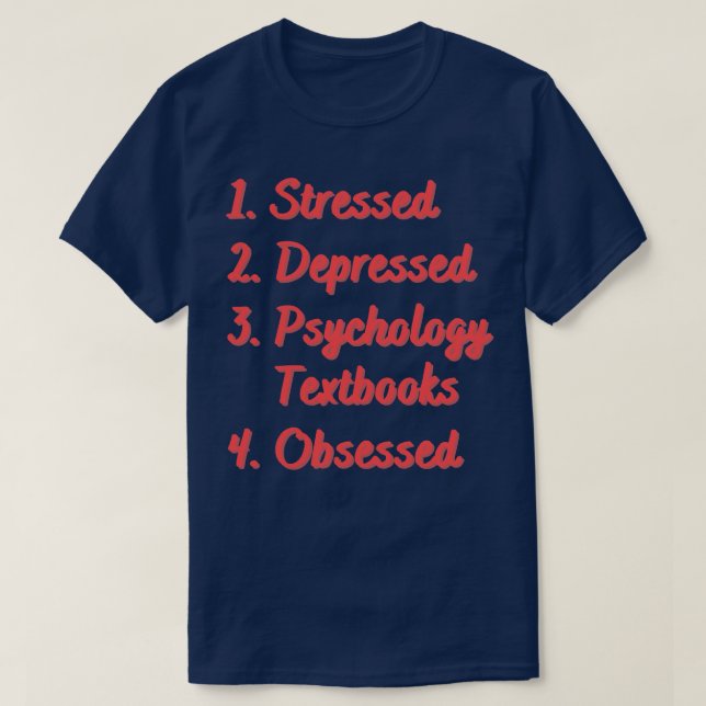 Stressed Depressed Psychology Textbooks T-Shirt (Design Front)