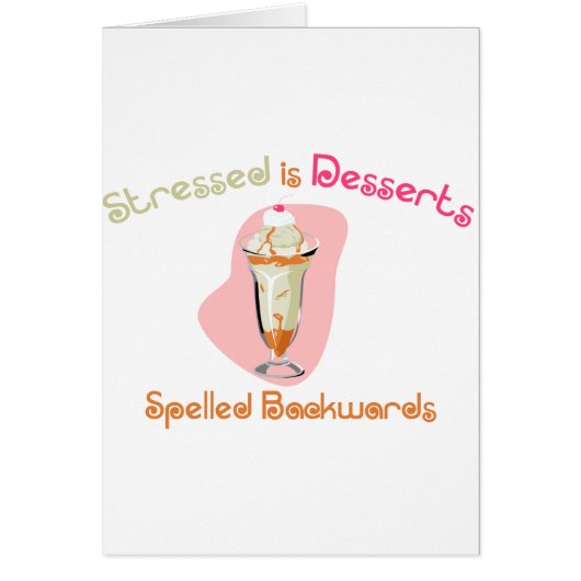 Stressed is Desserts Spelled Backwards Cards (Front)