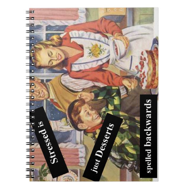 Stressed is Desserts Spelled Backwards Notebook (Front)