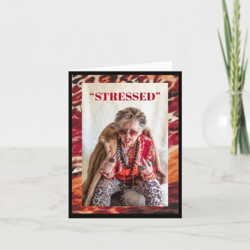 Stressed OR Desserts your choice Greeting Card