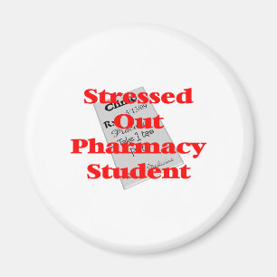stressed out pharmacy student magnet