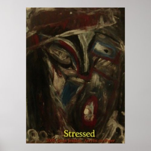 Stressed Poster