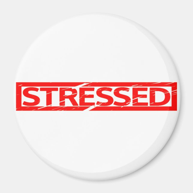 Stressed Stamp Magnet (Front)
