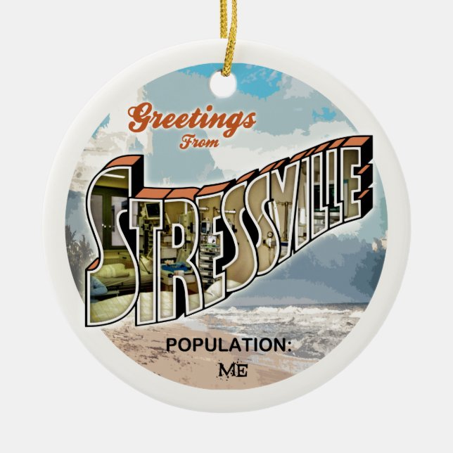 Stressful Greetings Ceramic Ornament (Front)
