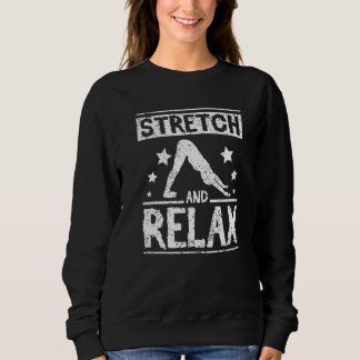 Stretch and Relax Yoga Sweatshirt