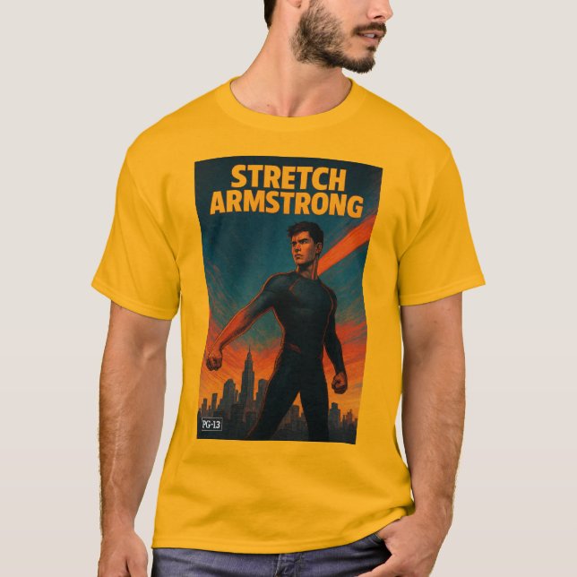 Stretch Armstrong The Movie  T-Shirt (Front)