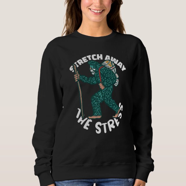 Stretch away the Stress Climber Rock Climbing Boul Sweatshirt (Front)