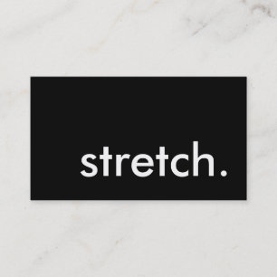 stretch. (color customizable) business card