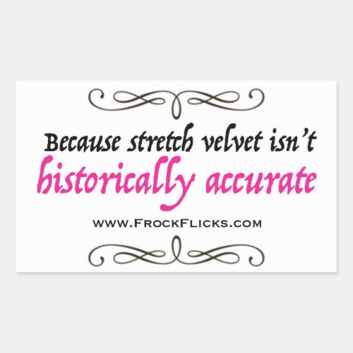 Stretch Velvet Isnt Accurate _ Sticker