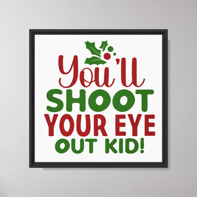 Stretched Canvas Print-Classic Funny Quote Print (Front)