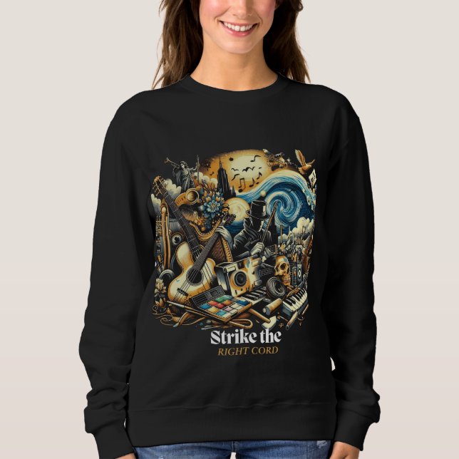 Strick the right cord Musical Sweatshirt (Front)