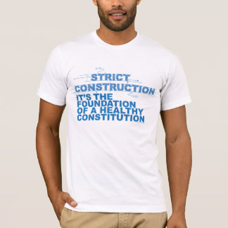 'Strict Construction' Shirt